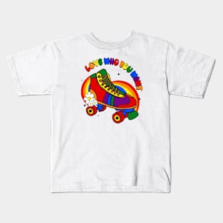 Love Who You Want Rainbow Skate Kids T-Shirt